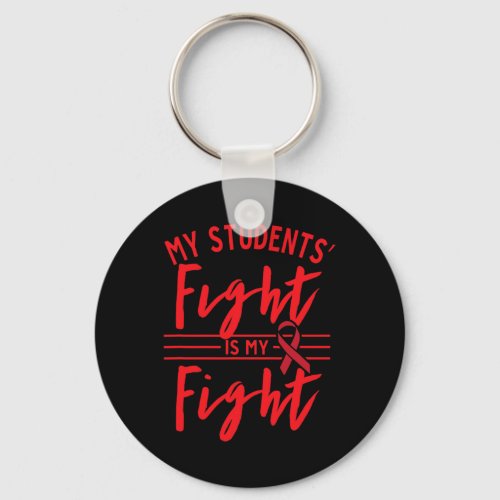 Students Fight Is My Fight Blood Cancer Awareness Keychain