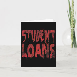 Students Loans Payment Halloween Costume Idea Grou Card