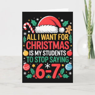 Students Saying 67 Meme Six Seven Funny Christmas Card
