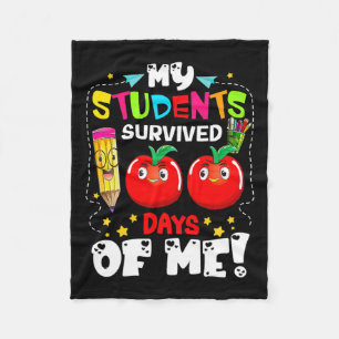 Students Survived 100 Days Of Me School Teacher St Fleece Blanket