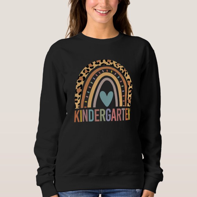 Students Teacher Oh Hey Kindergarten Rainbow Back  Sweatshirt (Front)