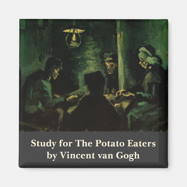 Study for The Potato Eaters by Vincent van Gogh Magnet (Front)