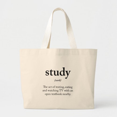 Study funny definition large tote bag