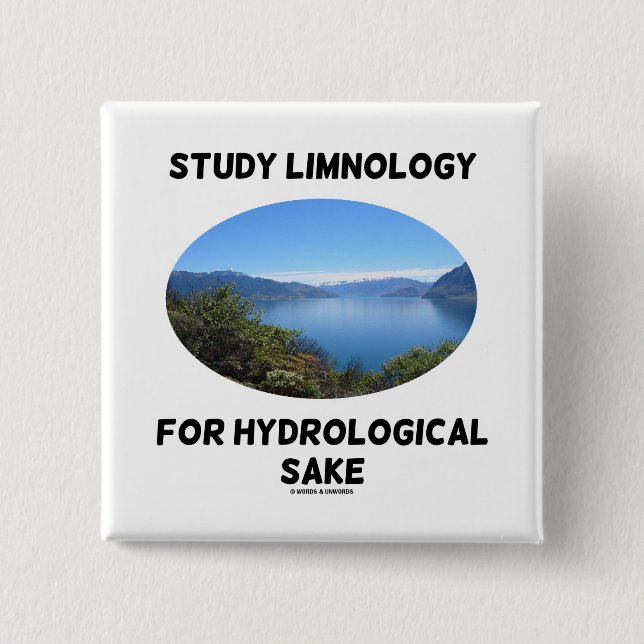 Study Limnology For Hydrological Sake Button (Front)