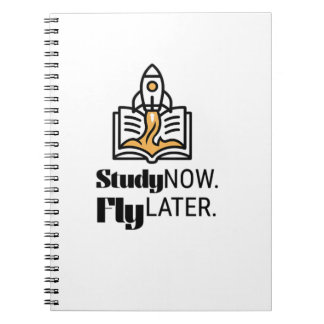 Study Now Fly Later – Student Motivation Notebook