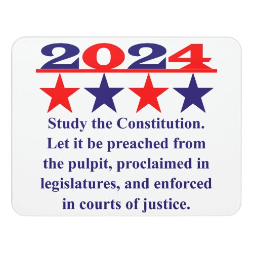 Study The Constitution _ Political Quote  Door Sign