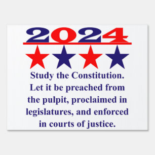 Study The Constitution - Political Quote Sign