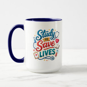 Study to Save Lives Doctor Appreciation Mug