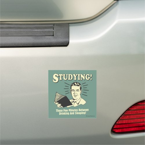 Studying Drinking and Sleeping Car Magnet