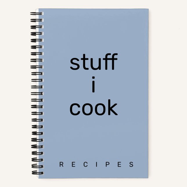 Stuff I Cook recipe book (Front)