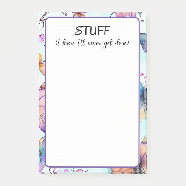 Stuff I Know I’ll Never Get Done Post-it Notes (Front)