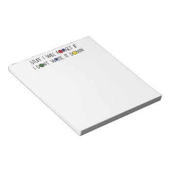 Stuff I Will Forget... Notepad by efhenneke at Zazzle