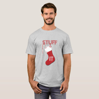 Stuff It Funny Christmas Stocking T-shirt