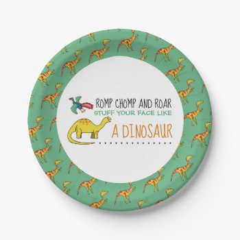 Stuff Your Face Like A Dinosaur Paper Plates by StampedyStamp at Zazzle