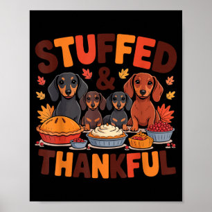Stuffed And Thankful Dachshund Funny Thanksgiving Poster