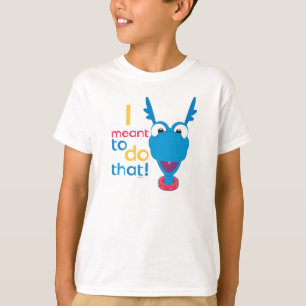 Stuffy - I Meant to do That T-Shirt