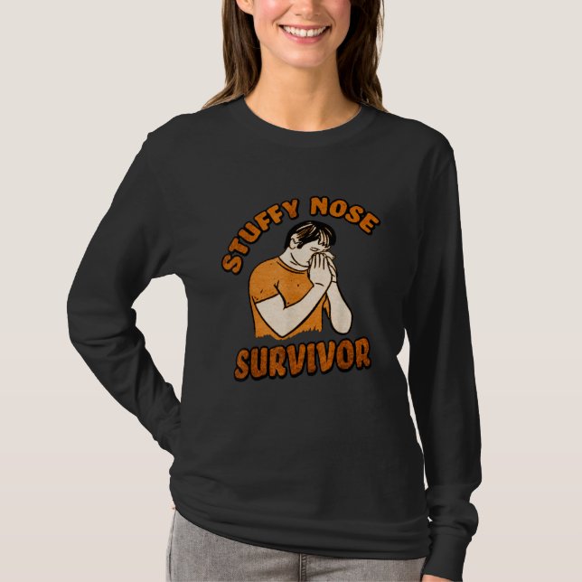 Stuffy Nose Survivor 2 T-Shirt (Front)