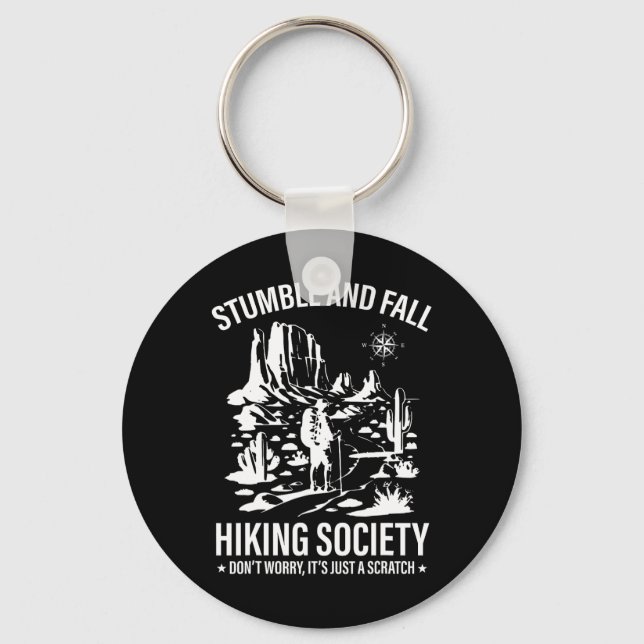 Stumble And Fall Hiking Society Don't Worry It's A Keychain (Front)