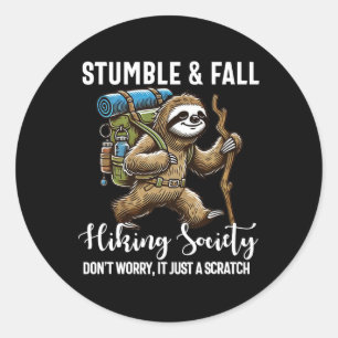 Stumble And Fall Hiking Society Funny Hiker Sloth Classic Round Sticker