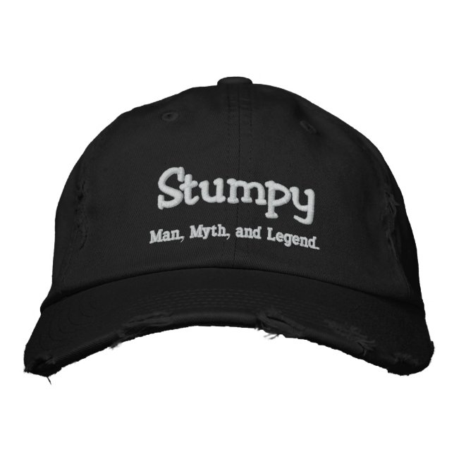 Stumpy,  Man, Myth, and Legend. Embroidered Baseball Hat (Front)