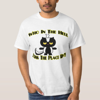 Stunk The Place Up Tee Shirt