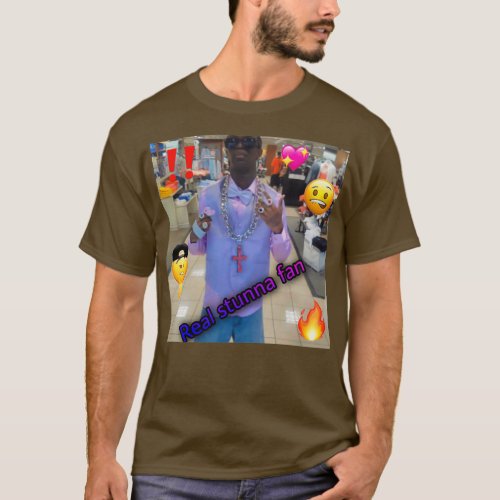 Stunna fan real  T_Shirt