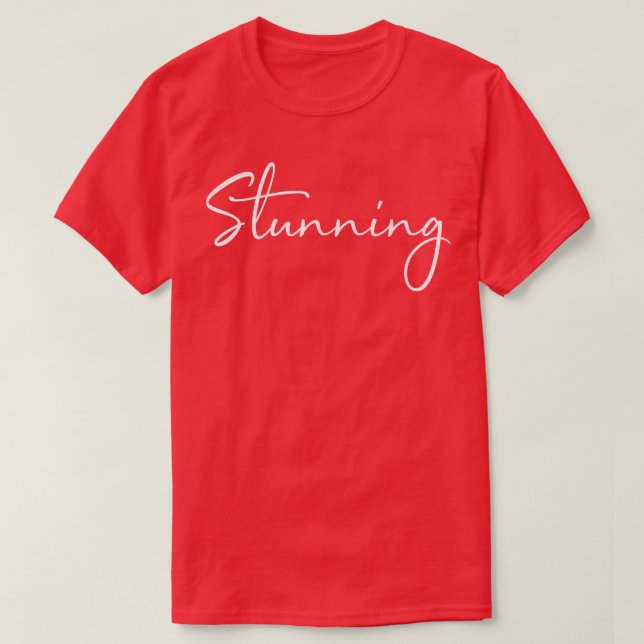 Stunning 1 T-Shirt (Design Front)