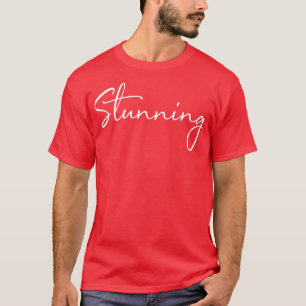Stunning 1 T-Shirt