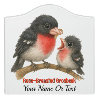 Stunning Rose Breasted Grosbeak Door Sign