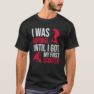 Stunt Scooter For A Stunt Scooter Rider T-Shirt