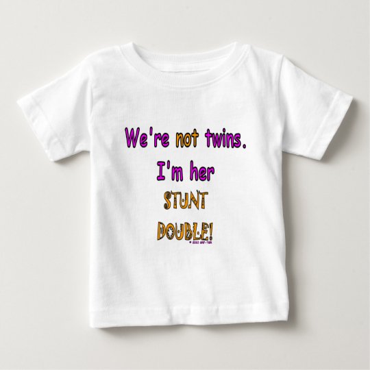 StuntDouble2 Baby T-Shirt