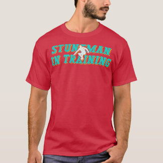 Stuntman In Training Stunt Double Perfomer Retro S T-Shirt
