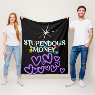 Stupendous Money  Fleece Blanket