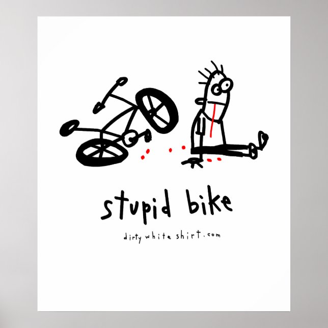 Stupid Bike Poster (Front)