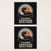 Stupid Canadian Wolf Bird  (Front & Back)