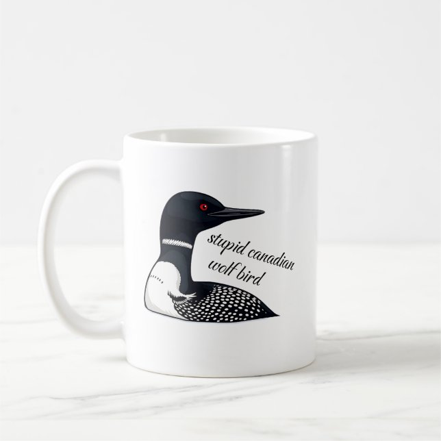 Stupid Canadian Wolf Bird Coffee Mug (Left)
