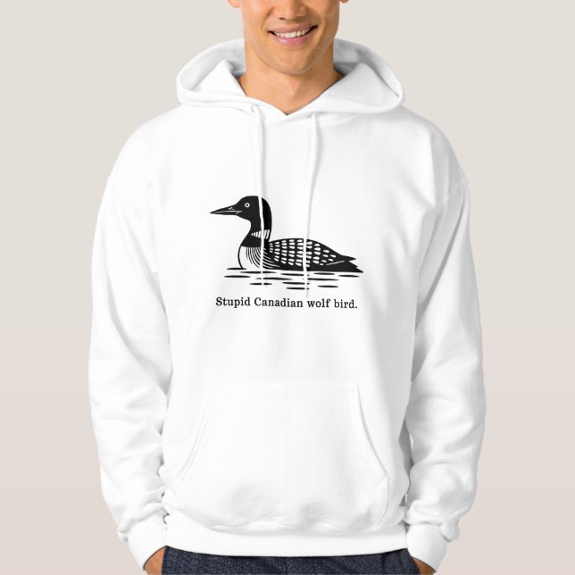 Stupid Canadian Wolf Bird Heated Rivalry Loon Hoodie (Front)