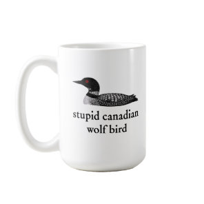 Stupid Canadian Wolf Bird Hockey Romance for Hocke Coffee Mug