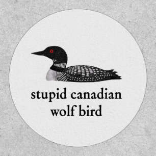 Stupid Canadian Wolf Bird Hockey Romance for Hocke Patch
