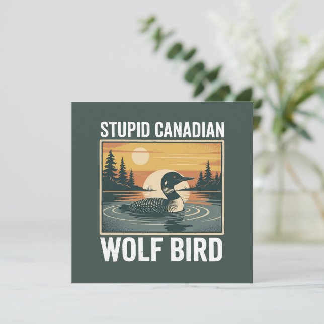 Stupid Canadian Wolf Bird Sarcastic Animal  Invitation (Standing Front)