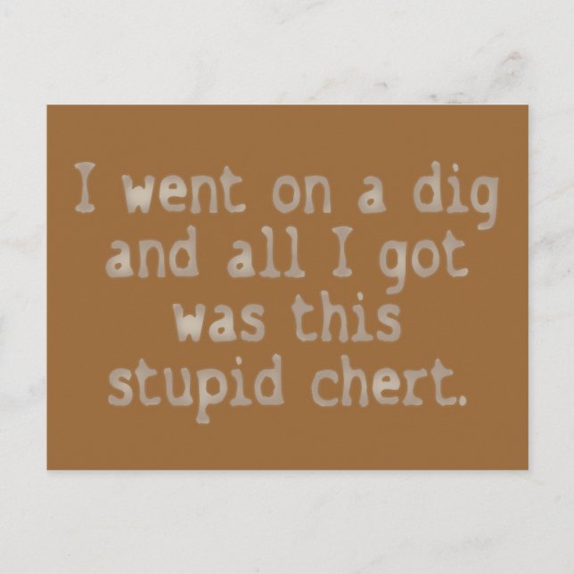 Stupid Chert Postcard (Front)