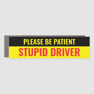 Stupid Driver Bumper Sticker Car Magnet