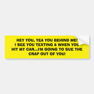 STUPID DRIVERS MORONS ON THE ROAD TEXTING BUMPER STICKER