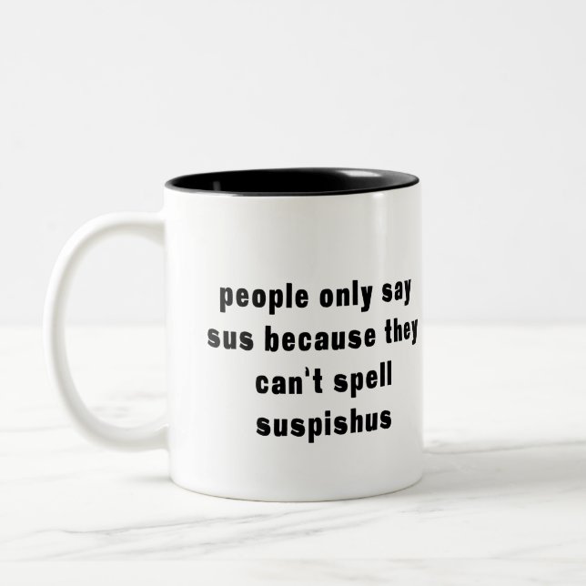 Stupid Funny Sus Mug (Left)