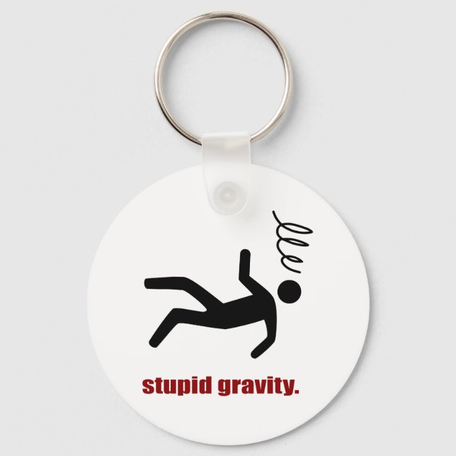 Stupid Gravity - Funny Stuntman Daredevil Keychain (Front)