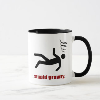 Stupid Gravity - Funny Stuntman Daredevil Mug