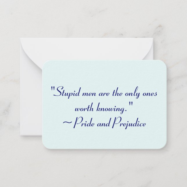 Stupid Men Worth Knowing Jane Austen Quote Note Card (Front)
