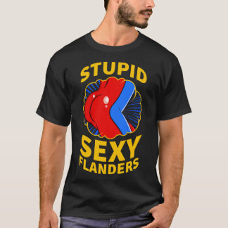 Stupid Sexy Flanders Quote T-Shirt