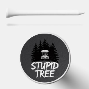 Stupid Tree Disc Golf Funny Frisbee Golf Golfer Tees