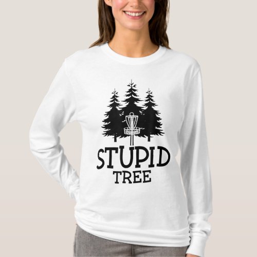 Stupid Tree Disc Golf Funny Frisbee Golf Tee